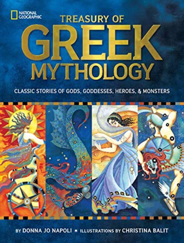 Treasury of Greek Mythology by Donna Jo NapoliNational Geographic Kids-Hardcover
Treasury of Greek Mythology by Donna Jo NapoliNational Geographic Kids-Hardcover
