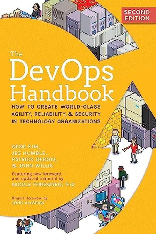 The DevOps Handbook by Gene KimJez HumblePatrick DeboisJohn WillisNicole Forsgren-Paperback
The DevOps Handbook by Gene KimJez HumblePatrick DeboisJohn WillisNicole Forsgren-Paperback
