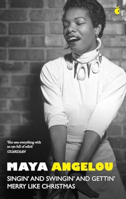 Singin' & Swingin' and Gettin' Merry Like Christmas by Dr Maya Angelou -Paperback
Singin' & Swingin' and Gettin' Merry Like Christmas by Dr Maya Angelou -Paperback