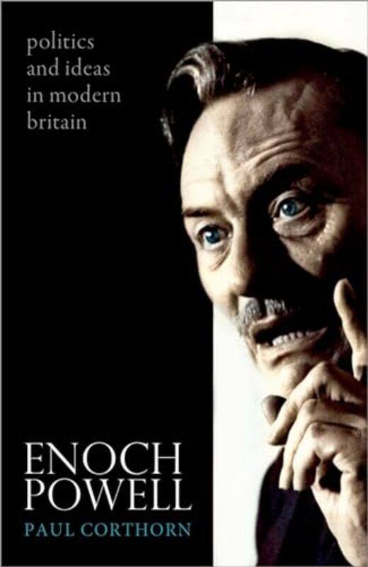 Enoch Powell by Paul Reader in Modern British History, Queens University Belfast Corthorn-Paperback
Enoch Powell by Paul Reader in Modern British History, Queens University Belfast Corthorn-Paperback