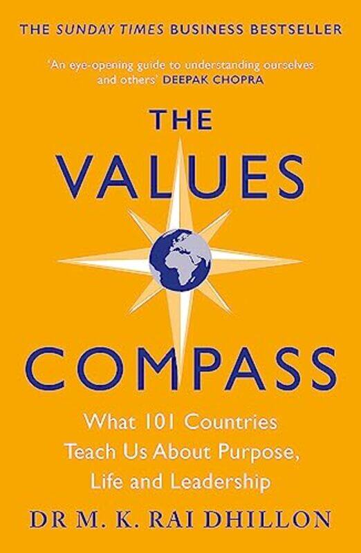 The Values Compass: *THE SUNDAY TIMES BUSINESS BESTSELLER* What 101 Countries Teach Us About Purpo Paperback by Rai, Mandeep
The Values Compass: *THE SUNDAY TIMES BUSINESS BESTSELLER* What 101 Countries Teach Us About Purpo Paperback by Rai, Mandeep
