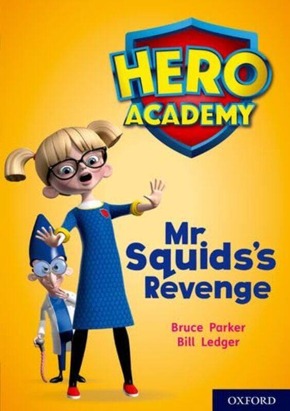 Hero Academy Oxford Level 11 Lime Book Band Mr Squids Revenge by New International Version-Paperback
Hero Academy Oxford Level 11 Lime Book Band Mr Squids Revenge by New International Version-Paperback