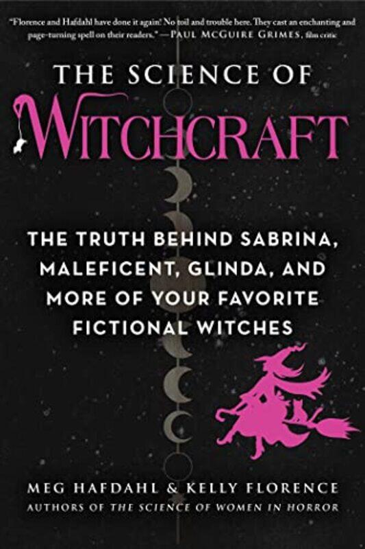The Science of Witchcraft: The Truth Behind Sabrina, Maleficent, Glinda, and More of Your Favorite F , Paperback by Hafdahl, Meg - Florence, Kelly
The Science of Witchcraft: The Truth Behind Sabrina, Maleficent, Glinda, and More of Your Favorite F , Paperback by Hafdahl, Meg - Florence, Kelly