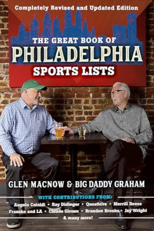 The Great Book of Philadelphia Sports Lists Completely Revised and Updated Edition by Big Daddy GrahamGlen Macnow-Paperback
The Great Book of Philadelphia Sports Lists Completely Revised and Updated Edition by Big Daddy GrahamGlen Macnow-Paperback