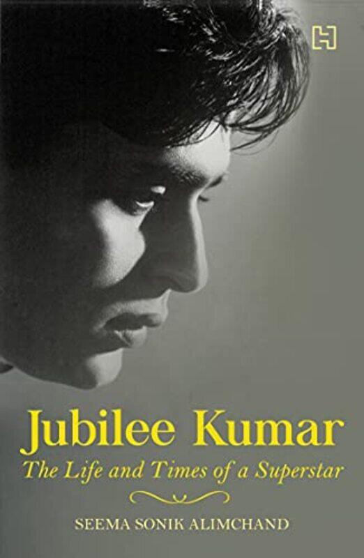 Jubilee Kumar: The Life and Times of a Superstar,Paperback,By:Sonik Alimchand, Seema
Jubilee Kumar: The Life and Times of a Superstar,Paperback,By:Sonik Alimchand, Seema
