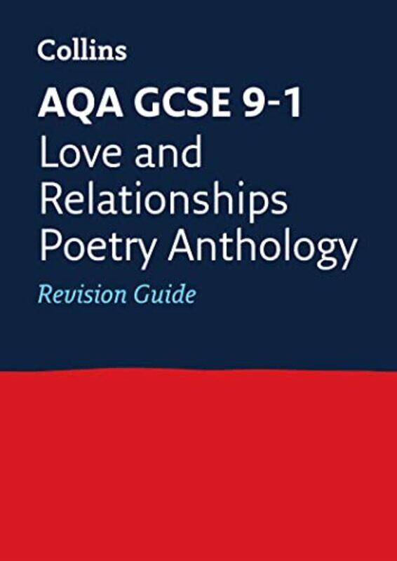 AQA Poetry Anthology Love and Relationships Revision Guide by Robert S San Jose State University WitteJohn S Case Western Reserve University Witte-Pap
AQA Poetry Anthology Love and Relationships Revision Guide by Robert S San Jose State University WitteJohn S Case Western Reserve University Witte-Pap