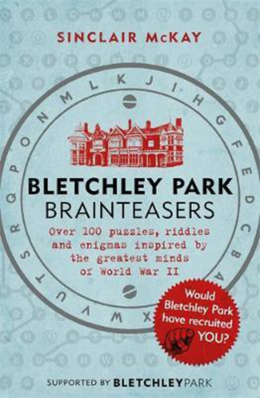 Bletchley Park Brainteasers: The biggest selling quiz book of 2017, Paperback Book, By: Sinclair McKay
Bletchley Park Brainteasers: The biggest selling quiz book of 2017, Paperback Book, By: Sinclair McKay