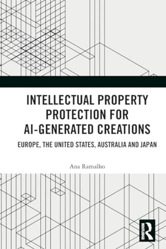 Intellectual Property Protection for AIgenerated Creations by Einat Shuper Engelhard-Paperback
Intellectual Property Protection for AIgenerated Creations by Einat Shuper Engelhard-Paperback