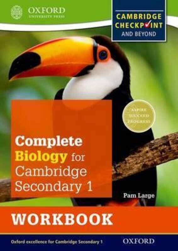 Complete Biology for Cambridge Lower Secondary Workbook (First Edition), Paperback Book, By: Pam Large
Complete Biology for Cambridge Lower Secondary Workbook (First Edition), Paperback Book, By: Pam Large