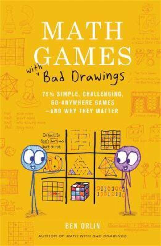 Math Games with Bad Drawings: 75 1/4 Simple, Challenging, Go-Anywhere Games & And Why They Matter.Hardcover,By :Orlin, Ben
Math Games with Bad Drawings: 75 1/4 Simple, Challenging, Go-Anywhere Games & And Why They Matter.Hardcover,By :Orlin, Ben