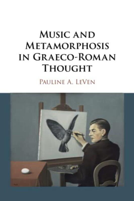 Music and Metamorphosis in GraecoRoman Thought by Pauline A Yale University, Connecticut LeVen-Paperback
Music and Metamorphosis in GraecoRoman Thought by Pauline A Yale University, Connecticut LeVen-Paperback