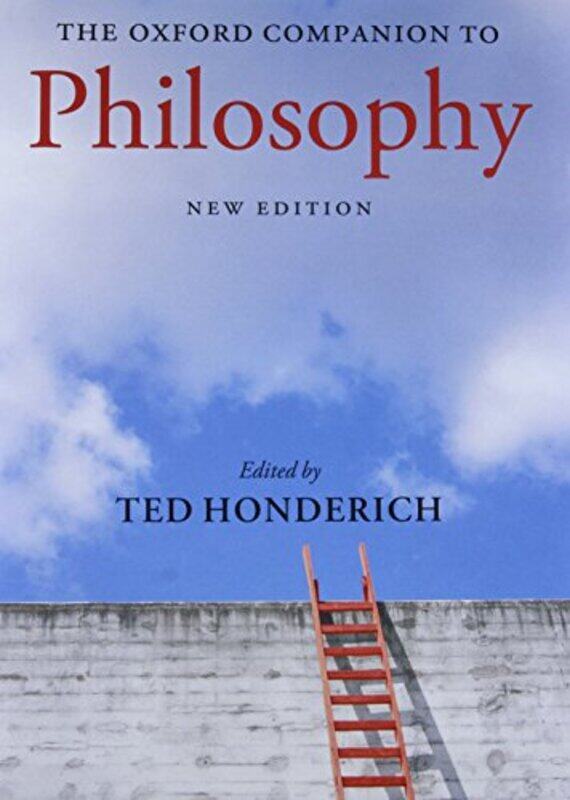 The Oxford Companion to Philosophy by Ted Emeritus Grote Professor of the Philosophy of Mind and Logic, University College London Honderich-Hardcover
The Oxford Companion to Philosophy by Ted Emeritus Grote Professor of the Philosophy of Mind and Logic, University College London Honderich-Hardcover