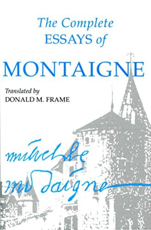 The Complete Essays of Montaigne by Michel Eyquem MontaigneDonald M Frame-Paperback
The Complete Essays of Montaigne by Michel Eyquem MontaigneDonald M Frame-Paperback