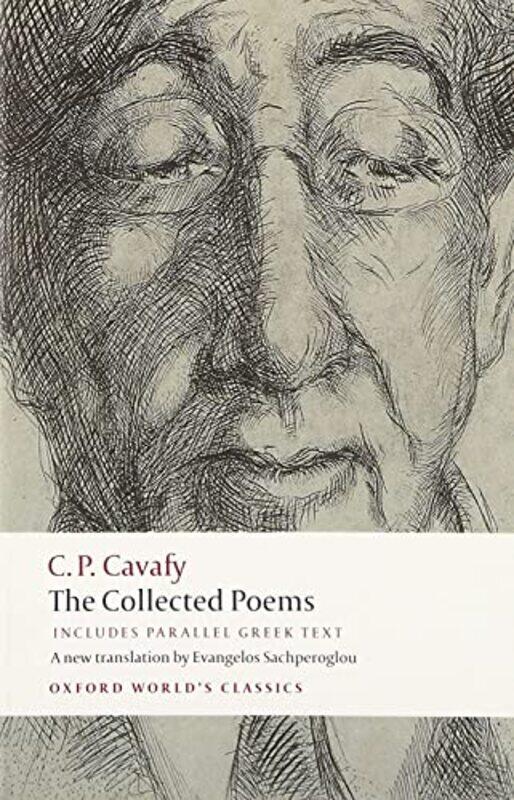 The Collected Poems by CP CavafyAnthony Lecturer in Modern Greek, Queens University, Belfast HirstEvangelos Sachperoglou-Paperback
The Collected Poems by CP CavafyAnthony Lecturer in Modern Greek, Queens University, Belfast HirstEvangelos Sachperoglou-Paperback