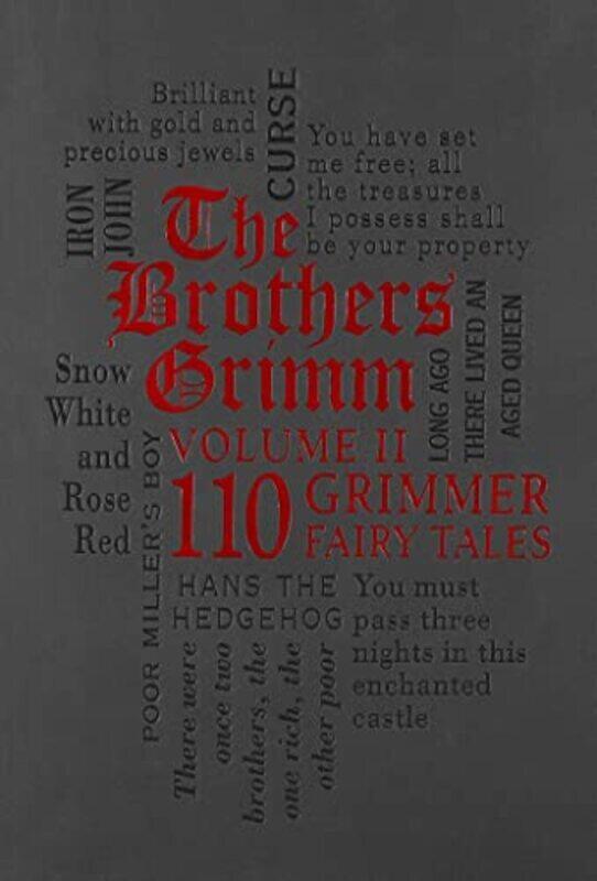 The Brothers Grimm Volume Ii 110 Grimmer Fairy Tales By Grimm, Brothers - Hunt, Margaret - Paperback
The Brothers Grimm Volume Ii 110 Grimmer Fairy Tales By Grimm, Brothers - Hunt, Margaret - Paperback