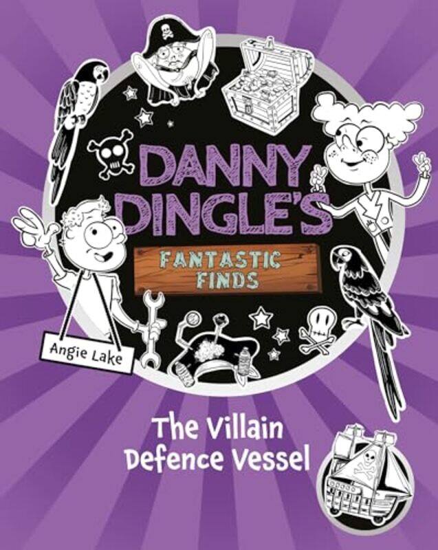 Danny Dingles Fantastic Finds The Villain Defence Vessel book 7 by Angie Lake-Paperback
Danny Dingles Fantastic Finds The Villain Defence Vessel book 7 by Angie Lake-Paperback