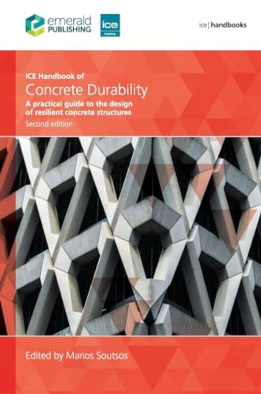ICE Handbook of Concrete Durability Second edition by Soutsos Marios Nicou-Hardcover
ICE Handbook of Concrete Durability Second edition by Soutsos Marios Nicou-Hardcover