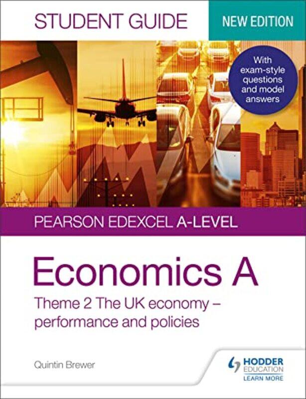 Pearson Edexcel Alevel Economics A Student Guide Theme 2 The UK economy performance and policies by Quintin Brewer-Paperback
Pearson Edexcel Alevel Economics A Student Guide Theme 2 The UK economy performance and policies by Quintin Brewer-Paperback