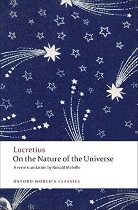 On The Nature Of The Universe by Lucretius - Melville, Ronald - Fowler, Don (late Lecturer in Classical Languages and Fellow, late Le Paperback
On The Nature Of The Universe by Lucretius - Melville, Ronald - Fowler, Don (late Lecturer in Classical Languages and Fellow, late Le Paperback