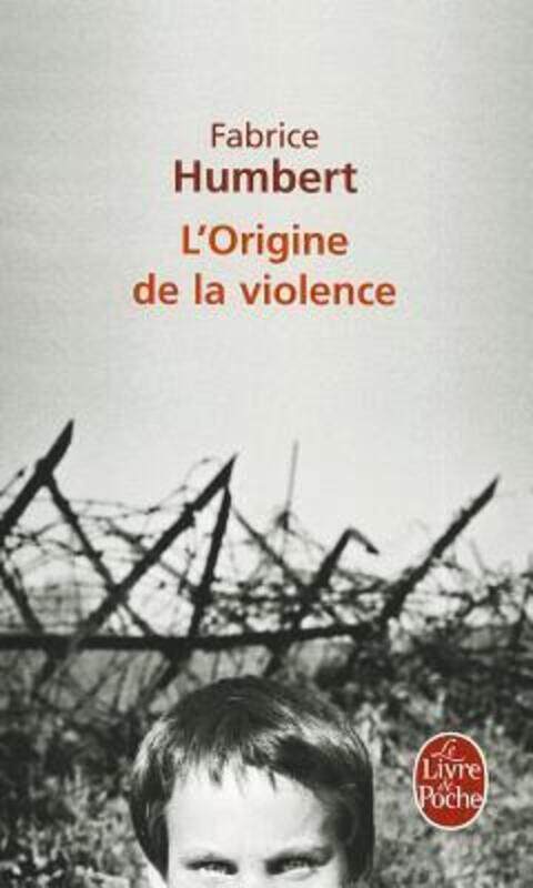 L'Origine de la violence - PRIX RENAUDOT POCHE 2010.paperback,By :Fabrice Humbert
L'Origine de la violence - PRIX RENAUDOT POCHE 2010.paperback,By :Fabrice Humbert