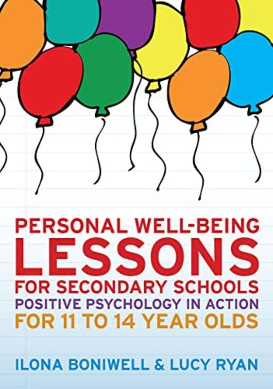 Personal WellBeing Lessons for Secondary Schools Positive psychology in action for 11 to 14 year olds by Agatha Christie-Paperback
Personal WellBeing Lessons for Secondary Schools Positive psychology in action for 11 to 14 year olds by Agatha Christie-Paperback