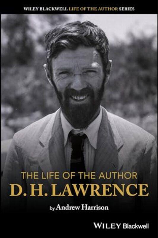 The Life of the Author: D. H. Lawrence by Andrew (University of Nottingham, UK) Harrison -Paperback
The Life of the Author: D. H. Lawrence by Andrew (University of Nottingham, UK) Harrison -Paperback