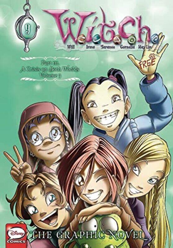 W.I.T.C.H.: The Graphic Novel, Part III. a Crisis on Both Worlds, Vol. 3,Paperback,By:Disney
W.I.T.C.H.: The Graphic Novel, Part III. a Crisis on Both Worlds, Vol. 3,Paperback,By:Disney
