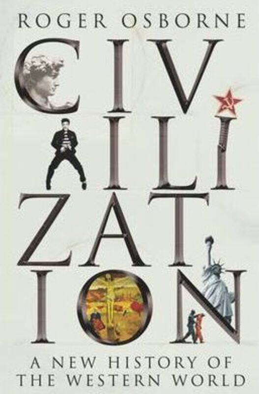 ^(S) (SP) Civilization: A New History of the Western World.Hardcover,By :Roger Osborne
^(S) (SP) Civilization: A New History of the Western World.Hardcover,By :Roger Osborne