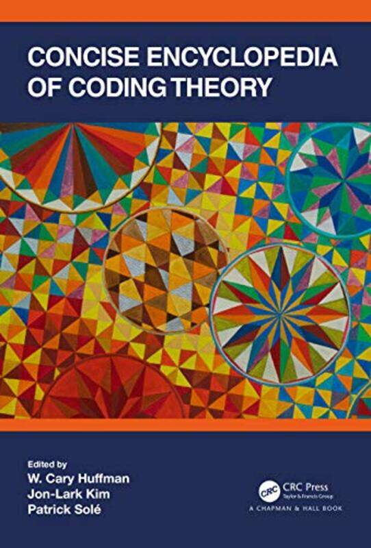 Concise Encyclopedia of Coding Theory by Toru NakazawaYasushi KitaokaTakayuki Harada-Hardcover
Concise Encyclopedia of Coding Theory by Toru NakazawaYasushi KitaokaTakayuki Harada-Hardcover