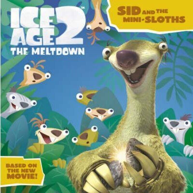 ^(OP) Sid and the Mini-Sloths: Picture Book (Ice Age 2 The Meltdown S.).paperback,By :
^(OP) Sid and the Mini-Sloths: Picture Book (Ice Age 2 The Meltdown S.).paperback,By :