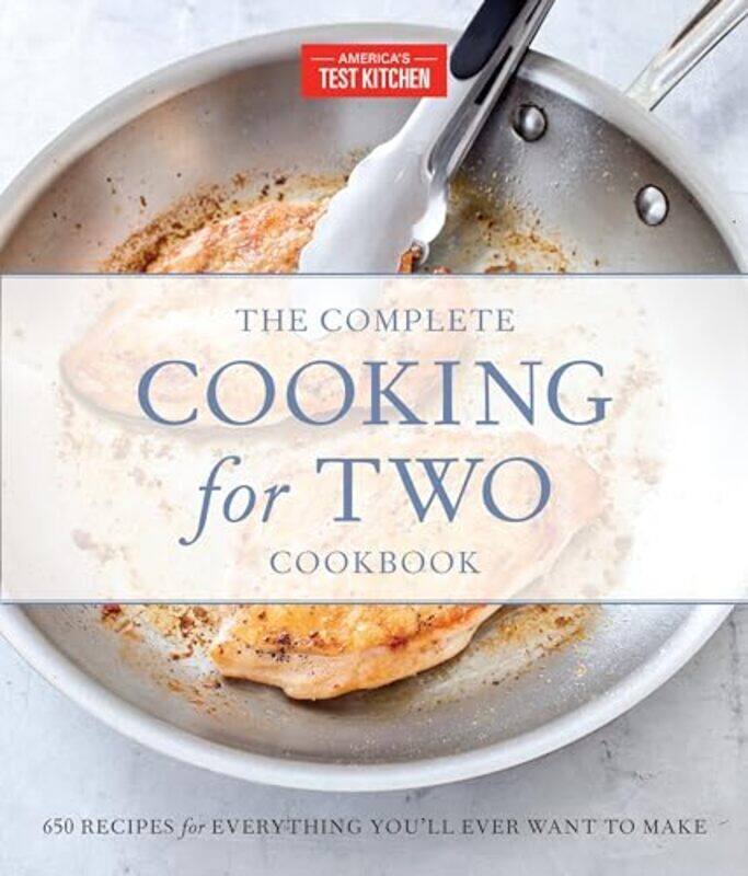 The Complete Cooking For Two Cookbook Gift Edition 650 Recipes For Everything Youll Ever Want To by America's Test Kitchen -Hardcover
The Complete Cooking For Two Cookbook Gift Edition 650 Recipes For Everything Youll Ever Want To by America's Test Kitchen -Hardcover