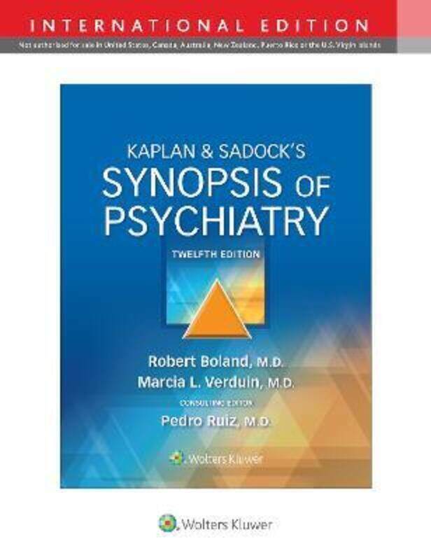 Kaplan & Sadock's Synopsis of Psychiatry.paperback,By :Boland, Robert - Verduin, Marcia - Ruiz, Dr. Pedro, MD
Kaplan & Sadock's Synopsis of Psychiatry.paperback,By :Boland, Robert - Verduin, Marcia - Ruiz, Dr. Pedro, MD