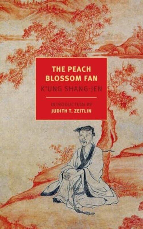 The Peach Blossom Fan by Kung Shang-jenJonathan SpenceHarold Acton and Cyril BirchChen Shih-hsiang-Paperback
The Peach Blossom Fan by Kung Shang-jenJonathan SpenceHarold Acton and Cyril BirchChen Shih-hsiang-Paperback