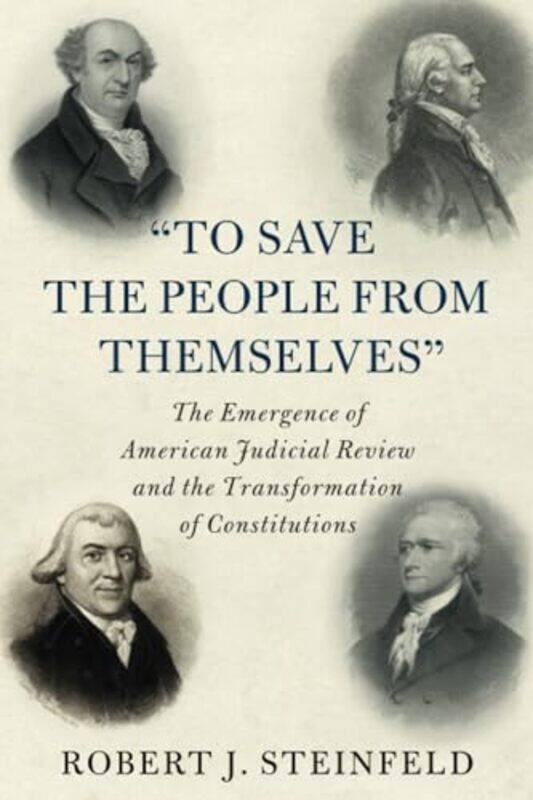 To Save the People from Themselves by Robert J State University of New York, Buffalo Steinfeld-Paperback
To Save the People from Themselves by Robert J State University of New York, Buffalo Steinfeld-Paperback