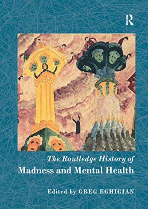 The Routledge History of Madness and Mental Health by Greg Penn State University, USA Eghigian-Paperback
The Routledge History of Madness and Mental Health by Greg Penn State University, USA Eghigian-Paperback