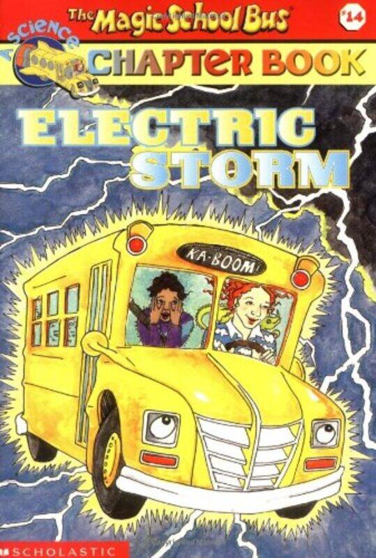 Electric Storm (Magic School Bus Chapter Books, No. 14), Paperback Book, By: Anne Capeci
Electric Storm (Magic School Bus Chapter Books, No. 14), Paperback Book, By: Anne Capeci