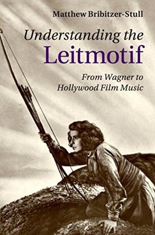 Understanding the Leitmotif by Matthew University of Minnesota Bribitzer-Stull-Hardcover
Understanding the Leitmotif by Matthew University of Minnesota Bribitzer-Stull-Hardcover