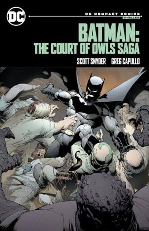 Batman The Court of Owls Saga DC Compact Comics Edition by Scott SnyderGreg Capullo-Paperback
Batman The Court of Owls Saga DC Compact Comics Edition by Scott SnyderGreg Capullo-Paperback