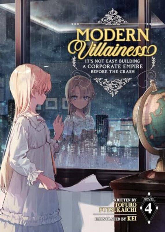 Modern Villainess Its Not Easy Building a Corporate Empire Before the Crash Light Novel Vol 4 by Tofuro FutsukaichiKEI-Paperback
Modern Villainess Its Not Easy Building a Corporate Empire Before the Crash Light Novel Vol 4 by Tofuro FutsukaichiKEI-Paperback