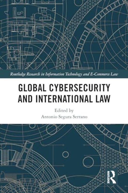 Global Cybersecurity and International Law by Jimmy Jimmy Videle Videle-Hardcover
Global Cybersecurity and International Law by Jimmy Jimmy Videle Videle-Hardcover