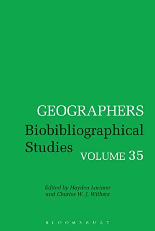 Geographers by Dr Hayden University of Glasgow, UK LorimerProfessor Charles W J University of Edinburgh, UK Withers-Paperback
Geographers by Dr Hayden University of Glasgow, UK LorimerProfessor Charles W J University of Edinburgh, UK Withers-Paperback