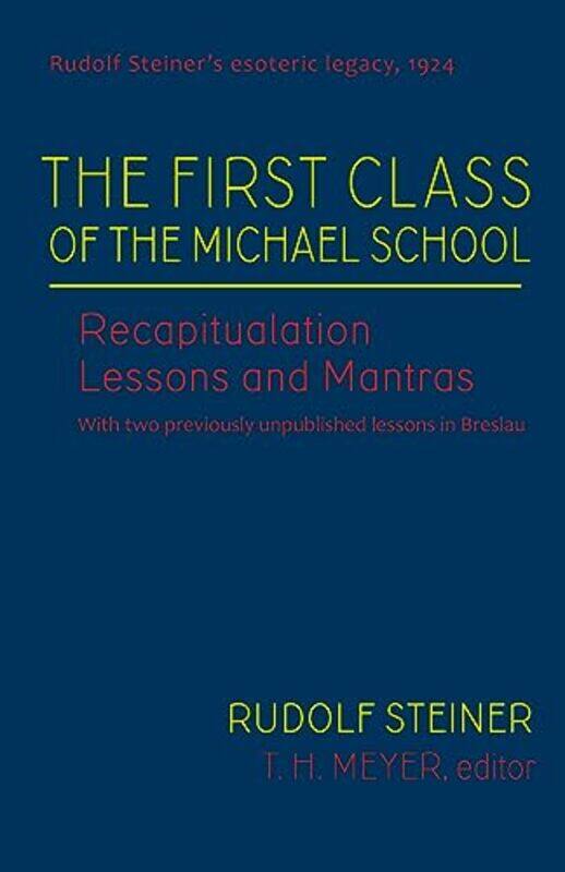 The First Class of the Michael School by Rudolf SteinerT H MeyerT H MeyerJannebeth RellPaul V OLearyJames Lee-Hardcover
The First Class of the Michael School by Rudolf SteinerT H MeyerT H MeyerJannebeth RellPaul V OLearyJames Lee-Hardcover