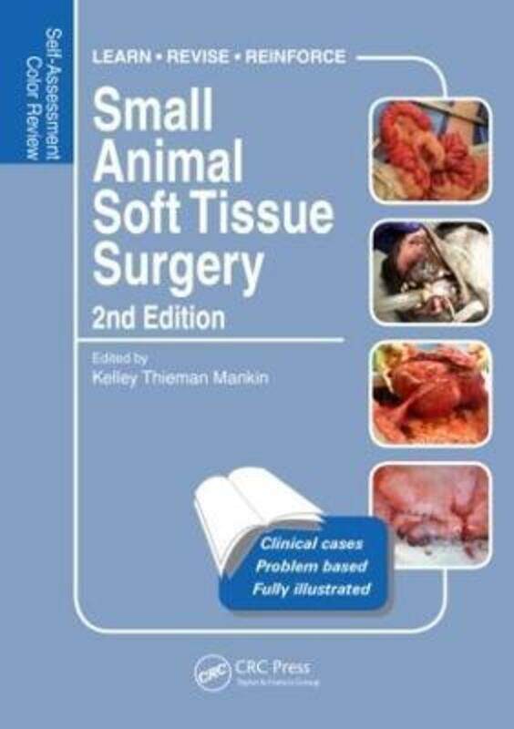 Small Animal Soft Tissue Surgery: Self-Assessment Color Review, Second Edition,Paperback,ByThieman Mankin, Kelley (Texas A&M University, College Stati
Small Animal Soft Tissue Surgery: Self-Assessment Color Review, Second Edition,Paperback,ByThieman Mankin, Kelley (Texas A&M University, College Stati