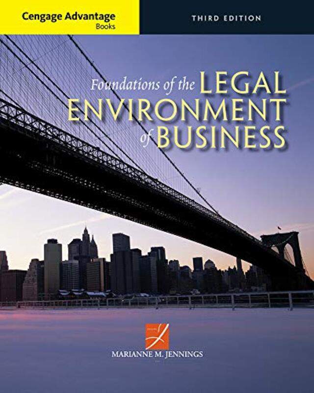 Cengage Advantage Books Foundations of the Legal Environment of Business by Marianne Arizona State University Jennings-Paperback
Cengage Advantage Books Foundations of the Legal Environment of Business by Marianne Arizona State University Jennings-Paperback