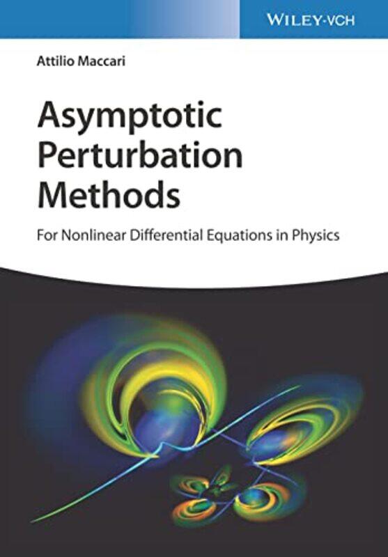 Asymptotic Perturbation Methods by Noam Vanderbilt University Tennessee LupuJonas Universite de Geneve Pontusson-Hardcover
Asymptotic Perturbation Methods by Noam Vanderbilt University Tennessee LupuJonas Universite de Geneve Pontusson-Hardcover