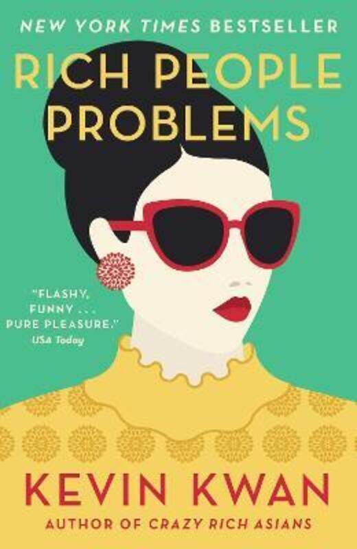 Rich People Problems: The outrageously funny summer read,Paperback, By:Kwan, Kevin
Rich People Problems: The outrageously funny summer read,Paperback, By:Kwan, Kevin