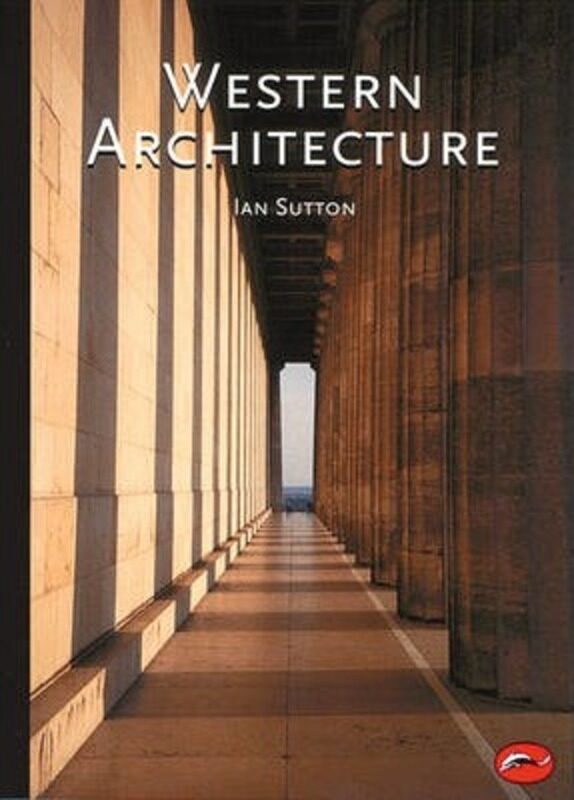 Western Architecture: A Survey from Ancient Greece to the Present, Paperback Book, By: Ian Sutton
Western Architecture: A Survey from Ancient Greece to the Present, Paperback Book, By: Ian Sutton