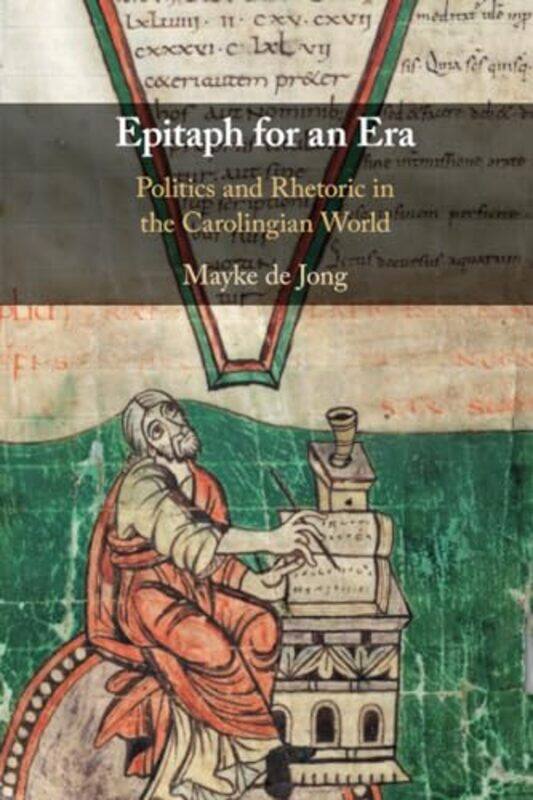 Epitaph for an Era by Mayke Universiteit Utrecht, The Netherlands de Jong-Paperback
Epitaph for an Era by Mayke Universiteit Utrecht, The Netherlands de Jong-Paperback
