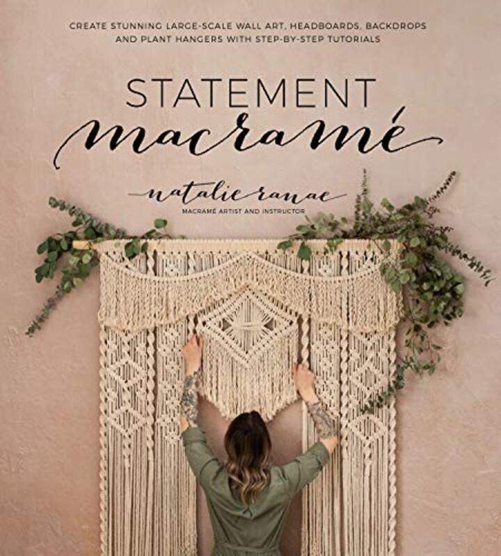 Statement Macrame Create Stunning Largescale Wall Art Headboards Backdrops And Plant Hangers Wit By Ranae, Natalie - Paperback
Statement Macrame Create Stunning Largescale Wall Art Headboards Backdrops And Plant Hangers Wit By Ranae, Natalie - Paperback