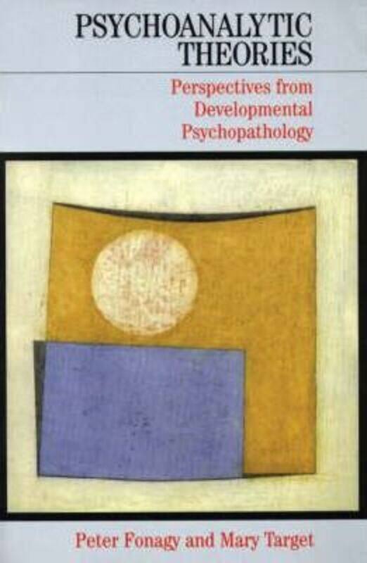 Psychoanalytic Theories - Perspectives from Developmental Psychopathology,Paperback,ByFonagy
Psychoanalytic Theories - Perspectives from Developmental Psychopathology,Paperback,ByFonagy